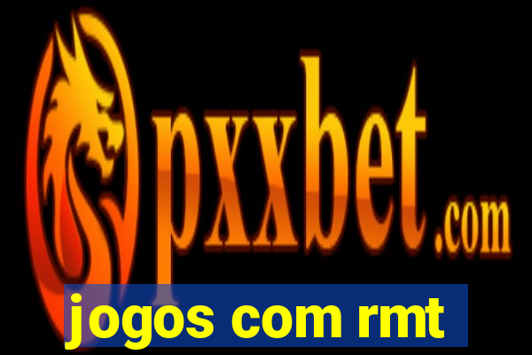 jogos com rmt